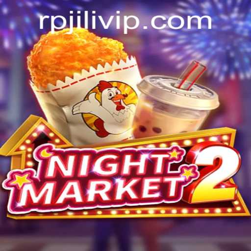 Unveiling NightMarket2: An Intriguing Journey into the World of RPJili